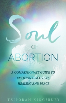 Paperback The Soul of Abortion Book