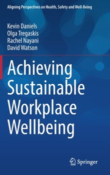 Hardcover Achieving Sustainable Workplace Wellbeing Book