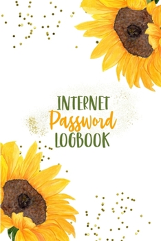 Internet Password Logbook: Password Book to Store Usernames & Passwords - Alphabetical Internet Password Organizer - Login and Private Information Keeper