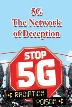 Paperback 5g: The Network of Deception: Radiation Poison Book