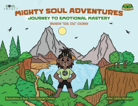 Paperback Mighty Soul Adventures: Journey To Emotional Mastery Book