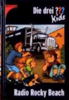 Die drei Fragezeichen-Kids, Bd.2, Radio Rocky Beach - Book #2 of the Die drei ??? Kids