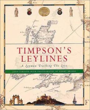 Paperback Timpson's Leylines: A Layman Tracking the Leys Book