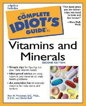 Paperback The Complete Idiot's Guide to Vitamins and Minerals (2nd Edition) Book