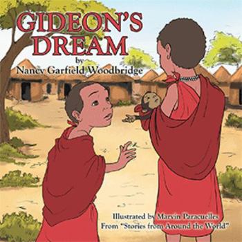 Paperback Gideon's Dream: From "Stories from Around the World" Book