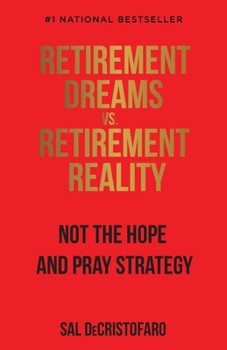 Paperback Retirement Dreams vs. Retirement Reality Book