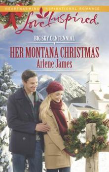 Her Montana Christmas - Book #6 of the Big Sky Centennial