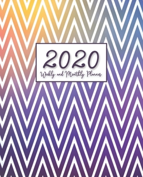 Paperback 2020: Weekly and Monthly Planner (Rainbow Zigzag) 7.5x9.25 Size Book