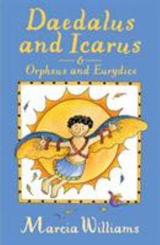 Paperback Daedalus and Icarus and Orpheus and Eurydice Book