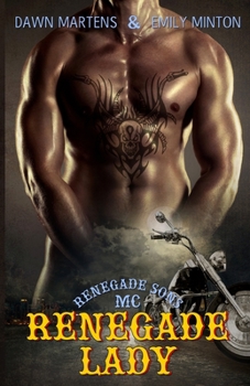 Renegade Lady - Book #1 of the Renegade Sons MC