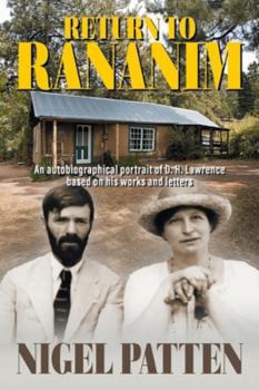Paperback Return to Rananim: An autobiographical portrait of D. H. Lawrence based on his works and letters Book