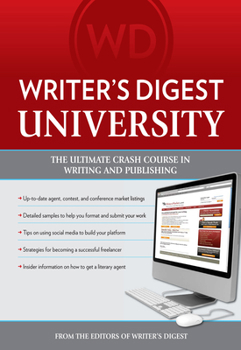 Paperback Writer's Digest University: Everything You Need to Write and Sell Your Work Book