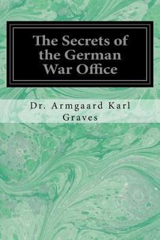 The Secrets of the German War Office