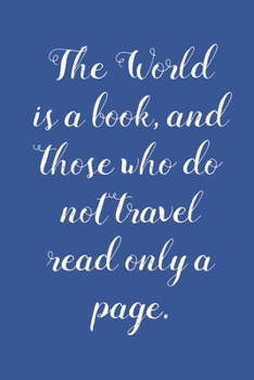 The World is A Book: Trip Vacation Planner Journal & Diary for 4 Trips, with Checklists, Itinerary & more