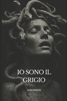 Paperback IO Sono Il Grigio [Italian] Book