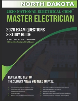 Paperback North Dakota 2020 Master Electrician Exam Questions and Study Guide: 400+ Questions for study on the 2020 National Electrical Code Book