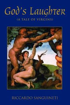 Paperback God's Laughter: (A Tale of Virgins) Book