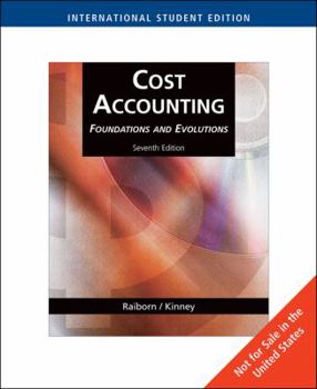 Paperback Cost Accounting: Foundations and Evolutions. Book