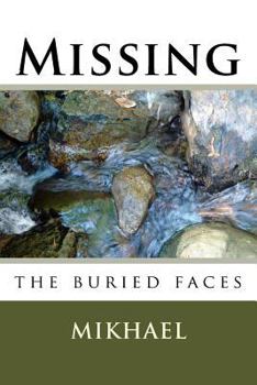 Paperback Missing: the buried faces Book