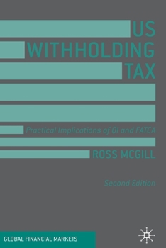 Paperback Us Withholding Tax: Practical Implications of Qi and Fatca Book