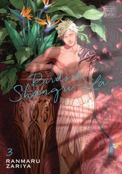Birds of Shangri-La, Vol. 3 - Book #3 of the Birds of Shangri-La