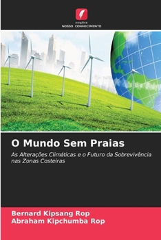O Mundo Sem Praias (Portuguese Edition)