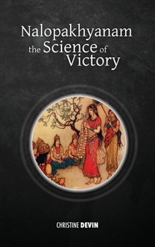 Paperback Nalopakhyanam: The Science of Victory Book