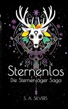 Paperback Sternenlos: Teil 1 der Sternenjäger Saga [German] Book