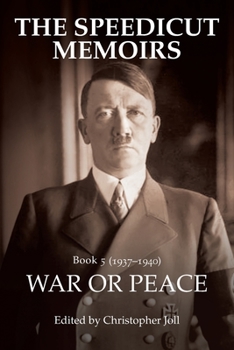 Paperback The Speedicut Memoirs: War or Peace Book