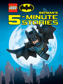 Hardcover Lego DC Batman's 5-Minute Stories Collection (Lego DC Batman) Book