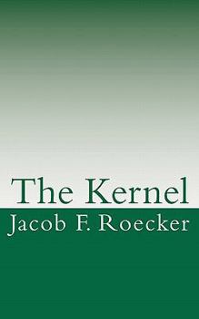 Paperback The Kernel: The Army's Professional Military Ethic Book