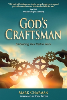 Paperback God's Craftsman: Embracing Your Call to Work Book
