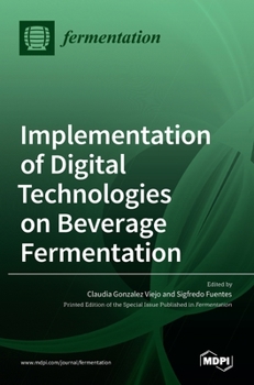 Hardcover Implementation of Digital Technologies on Beverage Fermentation Book