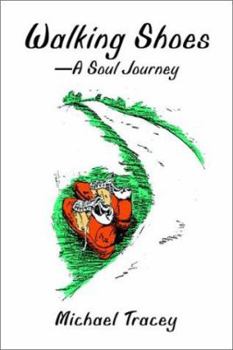 Paperback Walking Shoes A Soul Journey Book