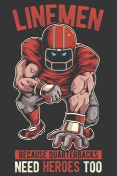 2020 Week To View Dated Planner Diary: 6x9 Inches Paperback Football Linemen Because Quarterbacks Need Heroes Too