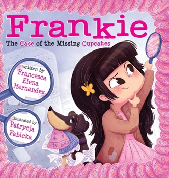 Hardcover Frankie: The Case of the Missing Cupcakes Book