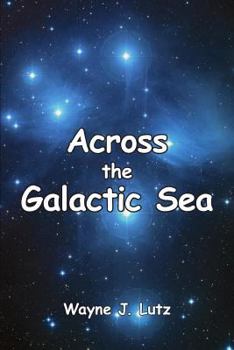 Paperback Across the Galactic Sea Book