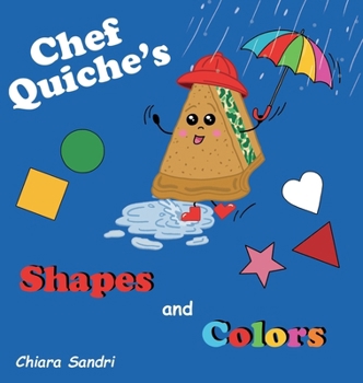 Chef Quiche's Shapes and Colors