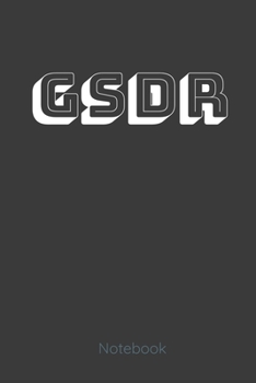 Paperback Gsdr Notebook: Get it! With this lined notebook great gift for the side hustler Book