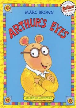 Hardcover Arthur's Eyes: An Arthur Adventure Book