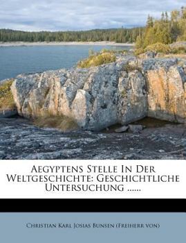 Paperback Aegyptens Stelle in Der Weltgeschichte: Geschichtliche Untersuchung ...... [German] Book