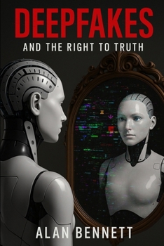Paperback Deepfakes: and the Right to Truth Book