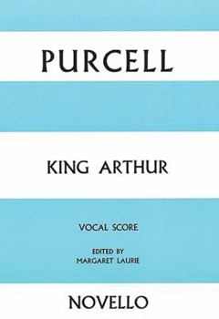 Paperback King Arthur: Opera Vocal Score Book
