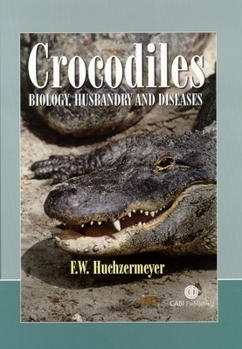 Hardcover Crocodiles: Biology, Husbandry and Diseases Book