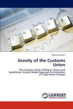 Paperback Gravity of the Customs Union Book