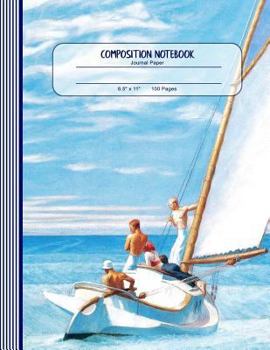 Paperback Composition Notebook: Large Journal - Ruled Lined Paper, Writing and Journaling Book - Edward Hopper Sailboat Book