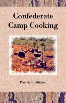 Paperback Confederate Camp Cooking Book