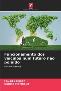 Paperback Funcionamento dos veículos num futuro não poluído [Portuguese] Book