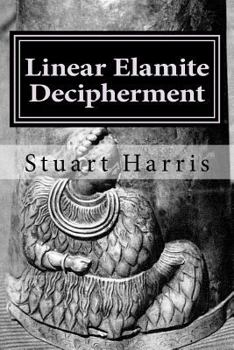 Paperback Linear Elamite Decipherment: Four long poems Book