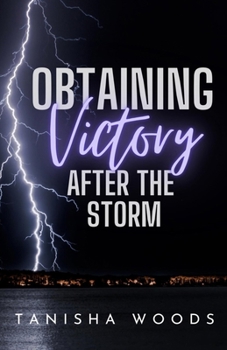 Paperback Obtaining Victory After the Storm Book